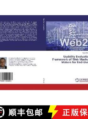 预订 Usability Evaluation Framework of Web Mashup Makers for End-Users [9786202004053]