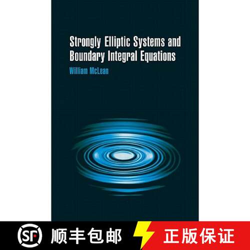 预订 Strongly Elliptic Systems and Boundary Integral Equations [9780521663755]