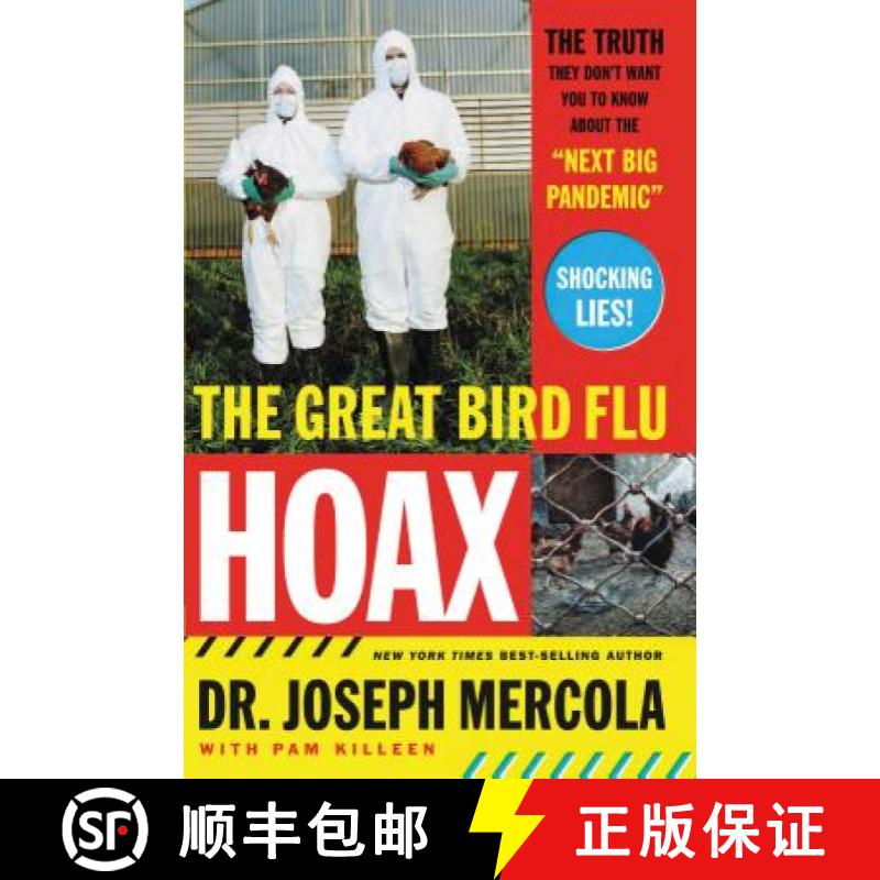 【3-4周达】The Great Bird Flu Hoax: The Truth They Don't Want You to Know about the 'Next Big Pandemic' [9780785297338]
