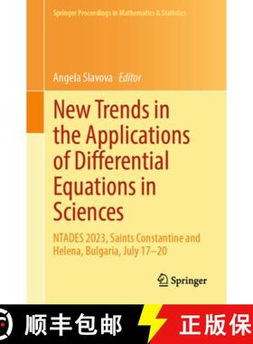 【3-4周达】New Trends in the Applications of Differential Equations in Sciences : NTADES 2023, Saints... [9783031532115]