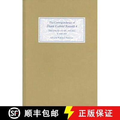 【3-4周达】The Correspondence of Dante Gabriel Rossetti 4 – The Chelsea Years, 1863–1872: Prelude t... [9780859917940]