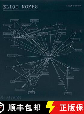 【3-4周达】Eliot Noyes: A Pioneer of Design and Architecture in the Age of American Modernism [9780714843506]