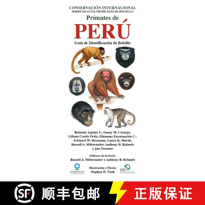 【3-4周达】Primates de Perú: Guía de Identificación de Bolsillo [Monkeys of Peru: Pocket Identific... [9781934151914]