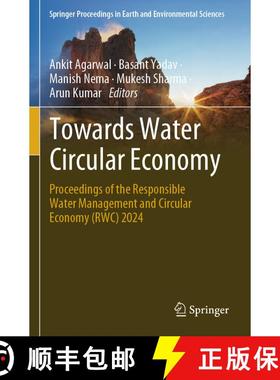 【3-4周达】Towards Water Circular Economy: Proceedings of the Responsible Water Management and Circul... [9783031604386]