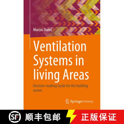 【3-4周达】Ventilation Systems in living Areas : Decision-making Guide for the building owner [9783658418984]