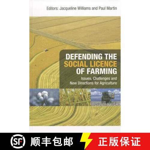 【3-4周达】Defending the Social Licence of Farming: Issues, Challenges and New Directions for Agricul... [9780643101593]