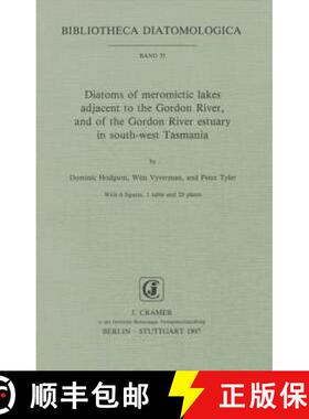 预订 Bibliotheca Diatomologica, Volume 35: Diatoms of Meromictic Lakes Adjacent to the Gordon River, ... [9783443570262]