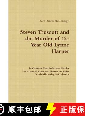 【3-4周达】Steven Truscott and the Murder of 12-Year Old Lynne Harper [9781257094554]