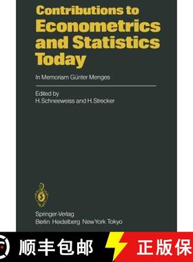 【3-4周达】Contributions to Econometrics and Statistics Today : In Memoriam Günter Menges [9783642701917]