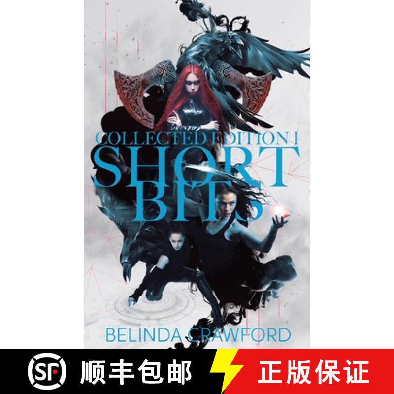 【3-4周达】Short Bits Collected Edition 1: Twenty-one original science fiction & fantasy stories in a... [9780645931853]