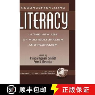 Literacy New Reconceptualizing Pluralism 9781930608917 and 4周达 Age the Multiculturalism