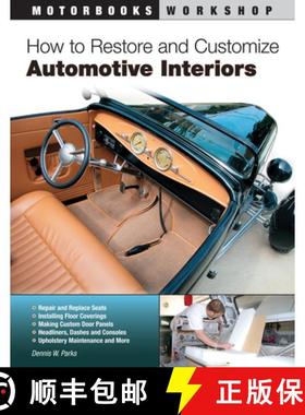 【3-4周达】How to Restore and Customize Automotive Interiors [9780760342473]