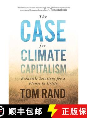 【3-4周达】The Case for Climate Capitalism: Economic Solutions for a Planet in Crisis (No Edition) (N... [9781770415232]