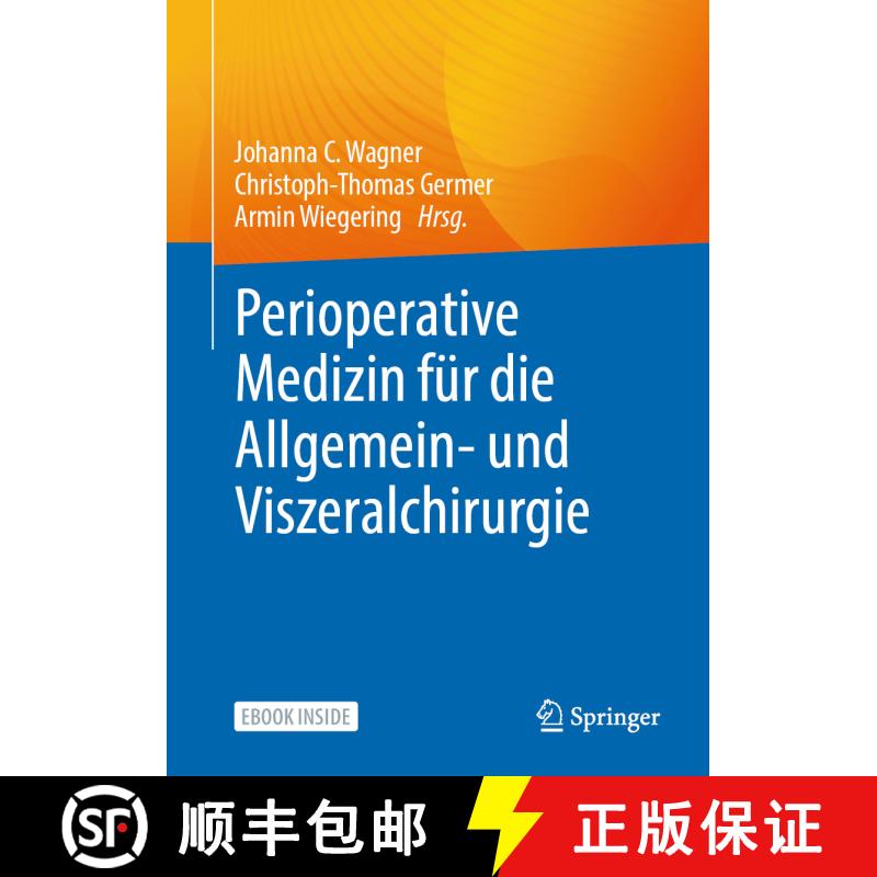 【3-4周达】Perioperative Medizin für die Allgemein- und Viszeralchirurgie [9783662644034] - 实物图