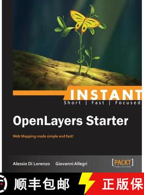 【3-4周达】Instant Openlayers Starter: Web Mapping Made Simple and Fast! [9781782165101]