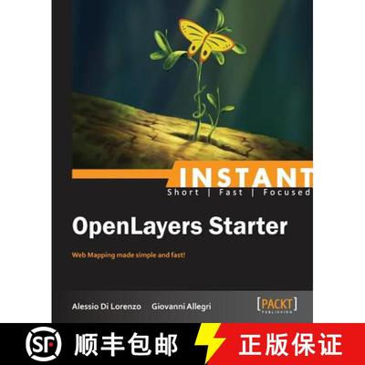 【3-4周达】Instant Openlayers Starter: Web Mapping Made Simple and Fast! [9781782165101]