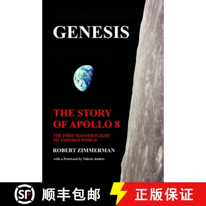 【2-3周达】Genesis: The Story of Apollo 8: The First Manned Mission to Another World [9781456652647]