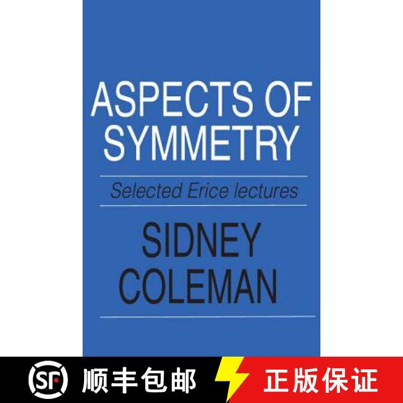 现货 对称性方面 Aspects of Symmetry: Selected Erice Lectures [9780521318273]