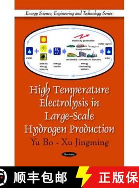 【3-4周达】High Temperature Electrolysis in Large-Scale Hydrogen Production [9781616682972]
