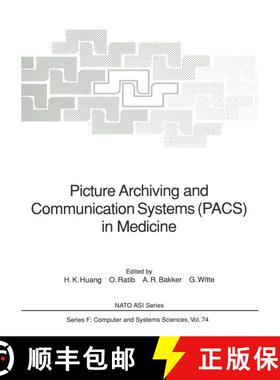 【3-4周达】Picture Archiving and Communication Systems (PACS) in Medicine [9783642765681]