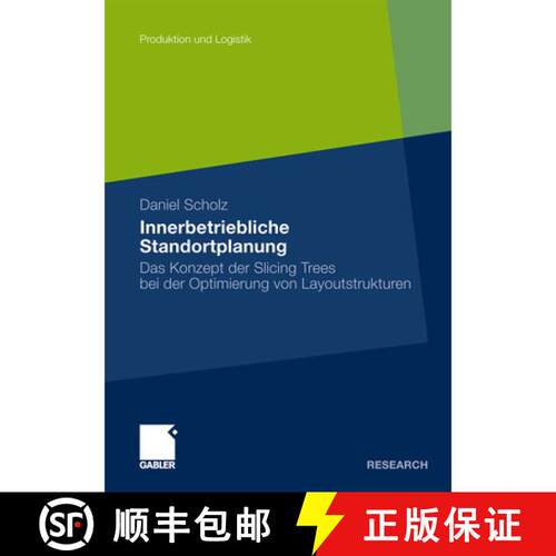 【3-4周达】Innerbetriebliche Standortplanung : Das Konzept der Slicing Trees bei der Optimierung von ... [9783834922779]