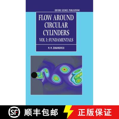 【3-4周达】精装 Flow Around Circular Cylinders: A Comprehensive Guide Through Flow Phenomena, Experim... [9780198563969]