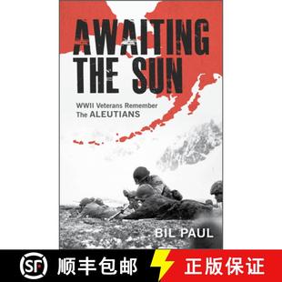 WWII 9780764365188 4周达 Aleutians Remember Veterans Sun the Awaiting