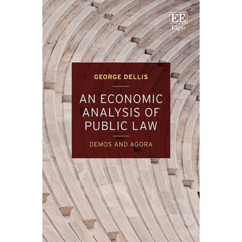 【4周达】Economic Analysis of Public Law: Demos and Agora: Demos and Agora[9781800375789]-封面