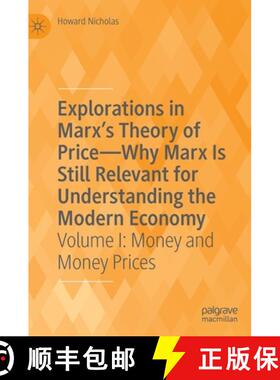 【3-4周达】Explorations in Marx's Theory of Price-Why Marx Is Still Relevant for Understanding the Mo... [9781137565631]