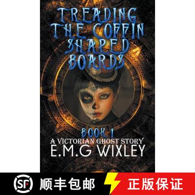【3-4周达】Treading the Coffin-Shaped Boards: A Victorian Ghost Story [9798224237470]