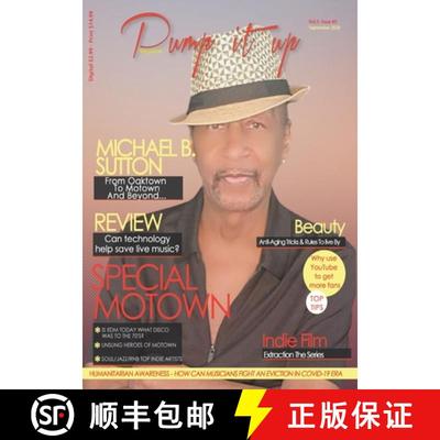 【3-4周达】Pump it up Magazine: From Oaktown To Motown And Beyond With Multi-Platinum Record Producer... [9781087910765]