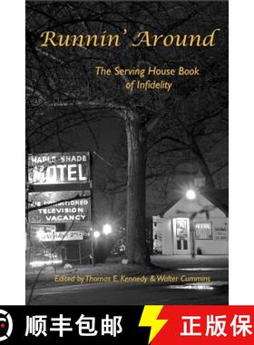 预订 Runnin' Around: The Serving House Book of Infidelity [9780991328123]