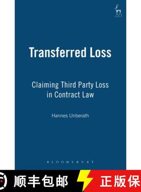预订 Transferred Loss: Claiming Third Party Loss in Contract Law [9781841133706]