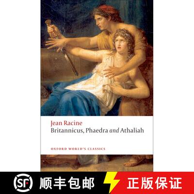 【3-4周达】布列塔尼库斯、 淮德拉和阿达莉 Britannicus, Phaedra, Athaliah [9780199555994]