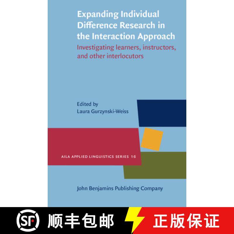 【2-3周达】Expanding Individual Difference Research in the Interaction Approach.Investigating learner... [9789027205346]