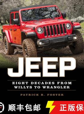 【3-4周达】Jeep: Eight Decades from Willys to Wrangler [9780760366554]