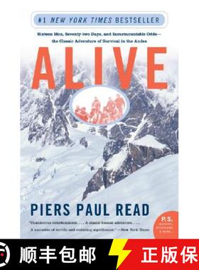 【3-4周达】Alive: Sixteen Men, Seventy-Two Days, and Insurmountable Odds--The Classic Adventure of Su... [9780060778668]
