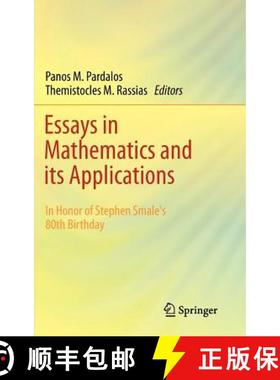 【3-4周达】Essays in Mathematics and its Applications : In Honor of Stephen Smale´s 80th Birthday [9783642288203]