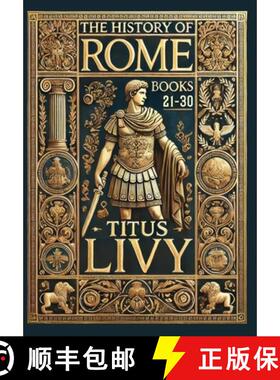 【3-4周达】The History of Rome: Books 21-30 (Collector's Edition) (Laminated Hardback with Jacket) [9781998736041]