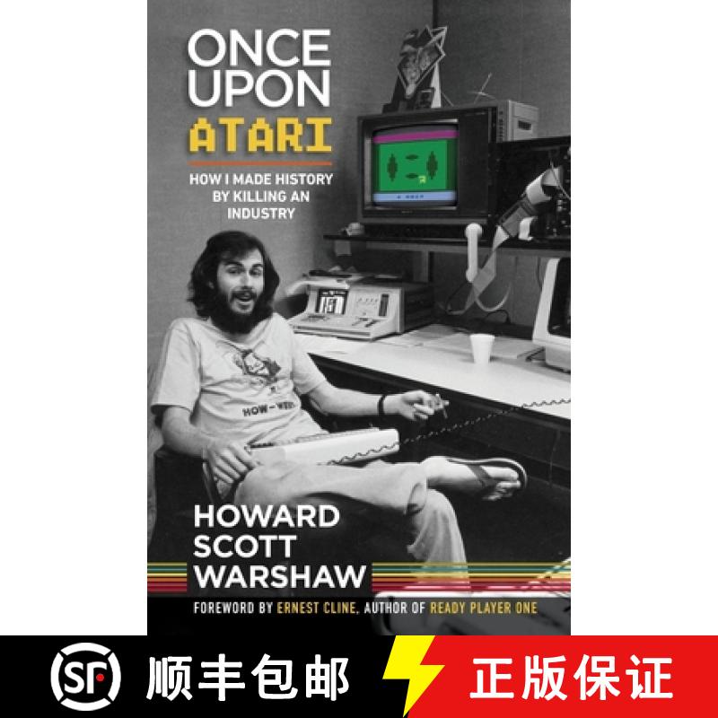 【3-4周达】Once Upon Atari: How I made history by killing an industry [9780986218668]