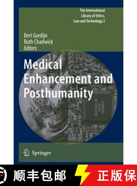 【3-4周达】Medical Enhancement and Posthumanity [9789048180059]
