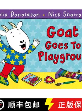 【3-4周达】Goat Goes to Playgroup [9781447210948]