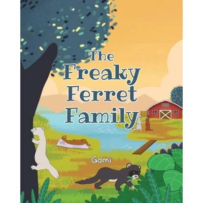 【4周达】The Freaky Ferret Family [9781645319658]