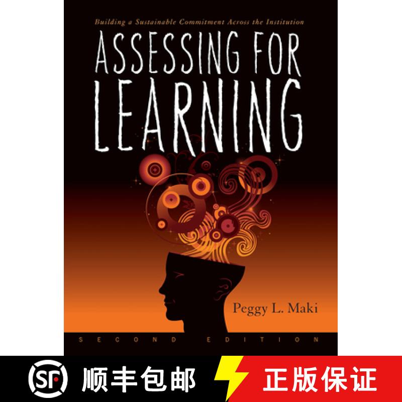 【3-4周达】Assessing for Learning: Building a Sustainable Commitment Across the Institution [9781579224417]