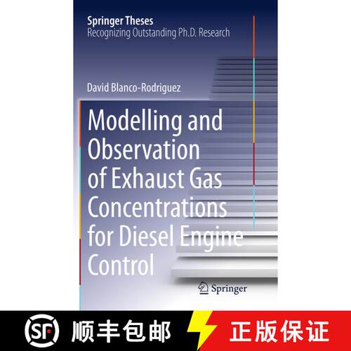【3-4周达】Modelling and Observation of Exhaust Gas Concentrations for Diesel Engine Control (Softcov... [9783319361185]