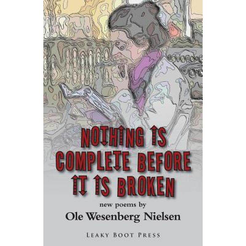 预订 nothing is complete before it is broken [9781909849020]