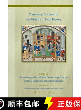 预订 Commerce, Citizenship, and Identity in Legal History [9789004472853]
