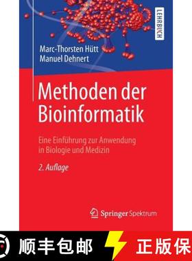 【3-4周达】Methoden der Bioinformatik : Eine Einführung zur Anwendung in Biologie und Medizin [9783662461495]