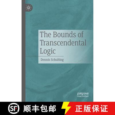 【3-4周达】The Bounds of Transcendental Logic [9783030712860]