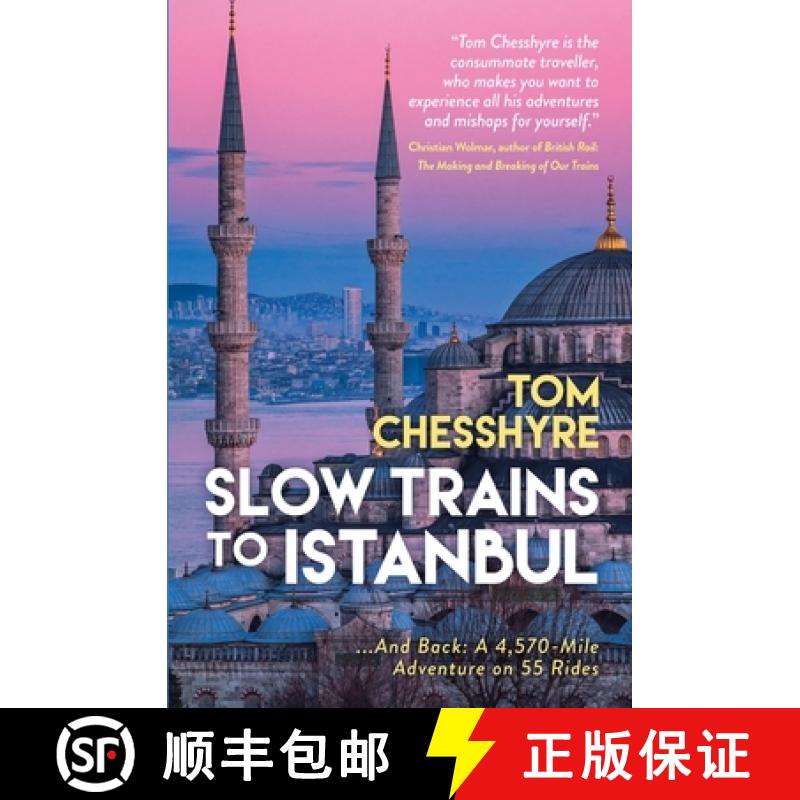 【3-4周达】Slow Trains to Istanbul : ...And Back: A 4,570-Mile Adventure on 55 Rides [9781837992737]